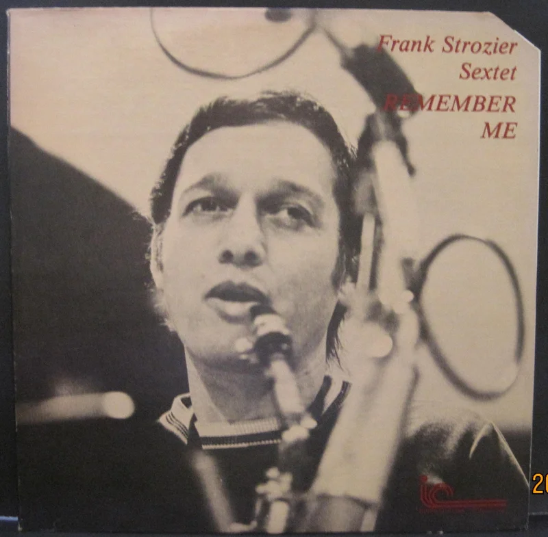 Frank Strozier Sextet - Remember Me