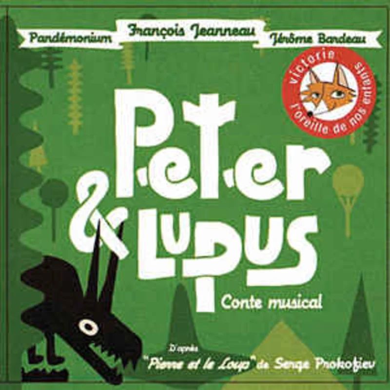 Franois Jeanneau Pandemonium, Jrme Bardeau  Peter & Lupus (2008)