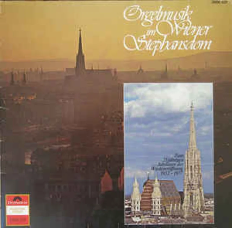 Franz Falter  Orgelmusik Im Wiener Stephansdom (1977)