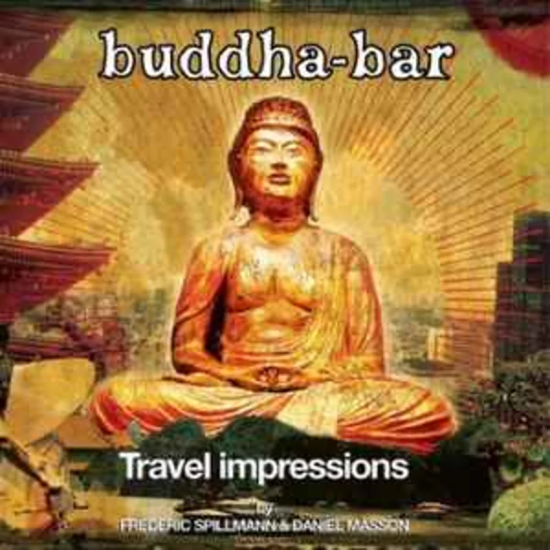 Frdric Spillmann & Daniel Masson  Buddha-Bar Travel Impressions  (2008)     CD