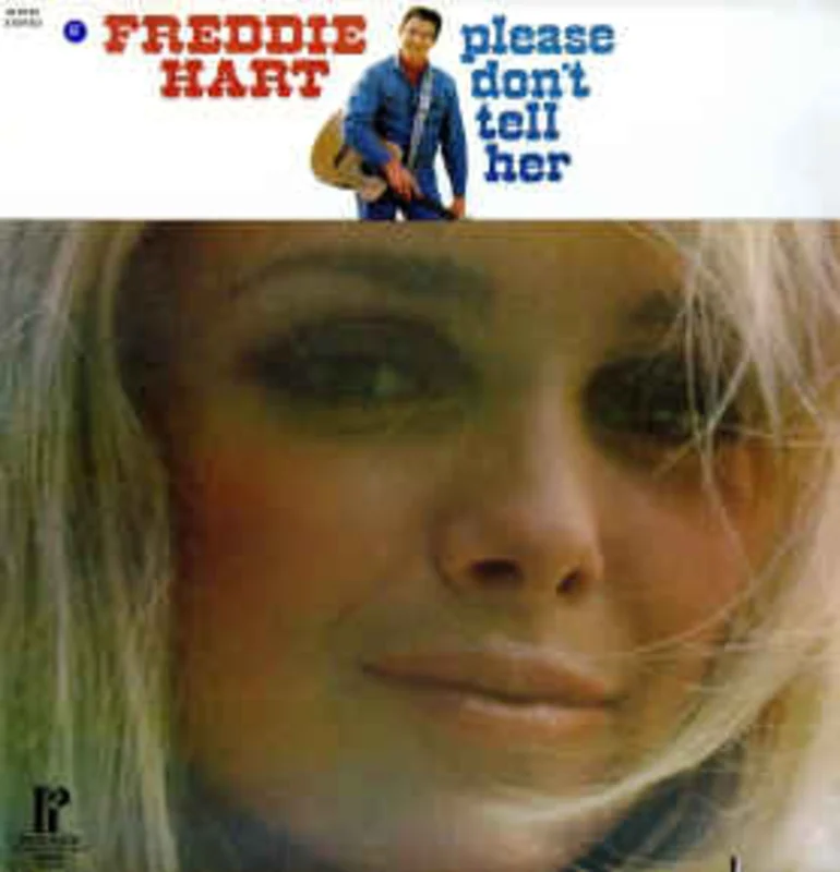Freddie Hart  Please Don't Tell Her