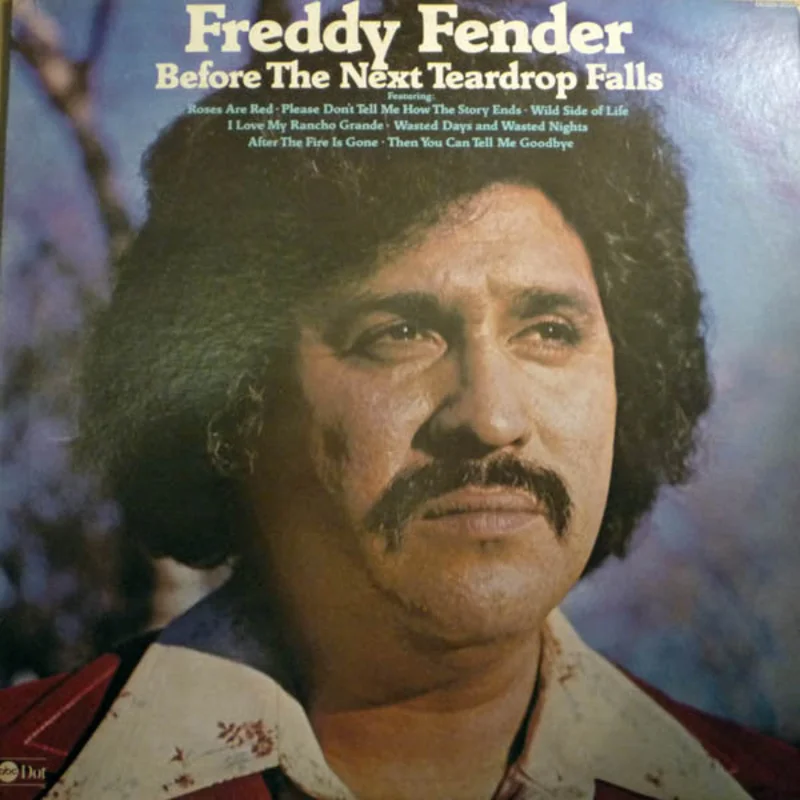 Freddy Fender  Before The Next Teardrop Falls  (1974)