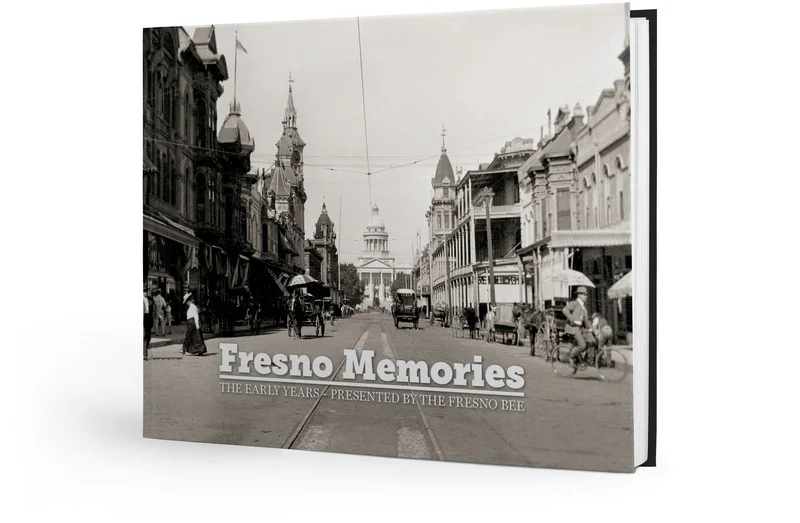 Fresno Memories: The Early Years