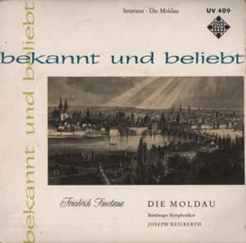 Friedrich Smetana*  Die Moldau (Symphonische Dichtung Aus Dem Zyklus "Mein Vaterland")