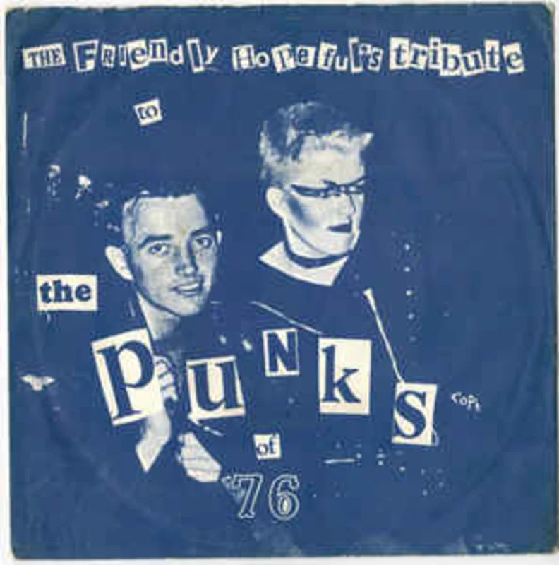 Friendly Hopeful's - The Friendly Hopeful's Tribute To The Punks Of 76 USED 7"
