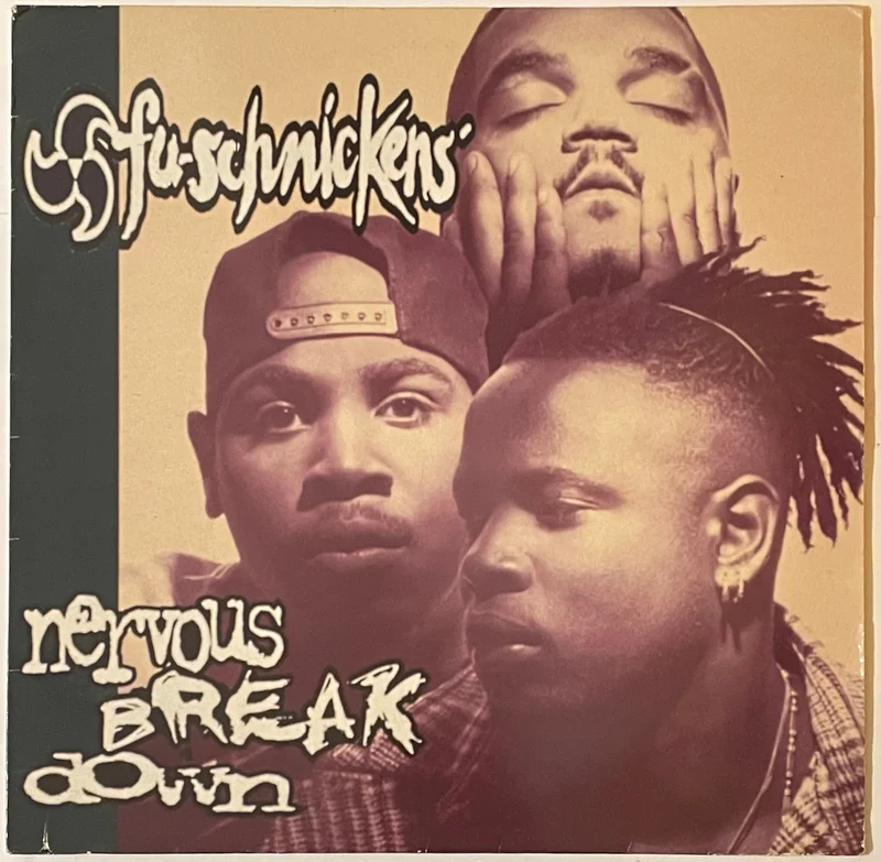 Fu-Schnickens  Nervous Breakdown Lp