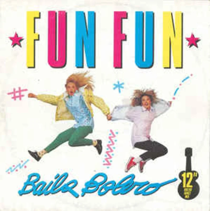 Fun Fun  Baila Bolero  (1987)