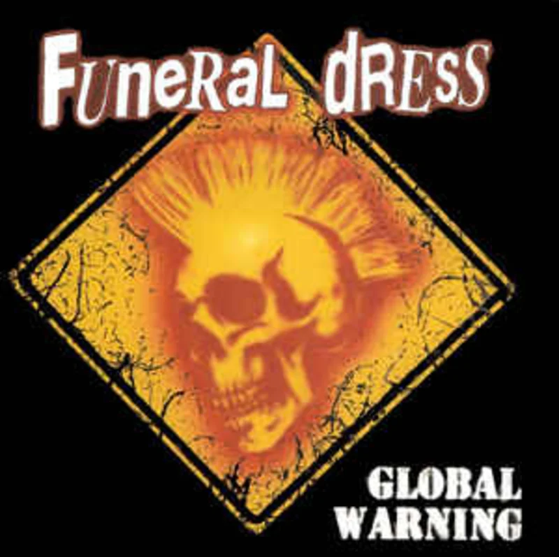 Funeral Dress - Global Warning NEW CD
