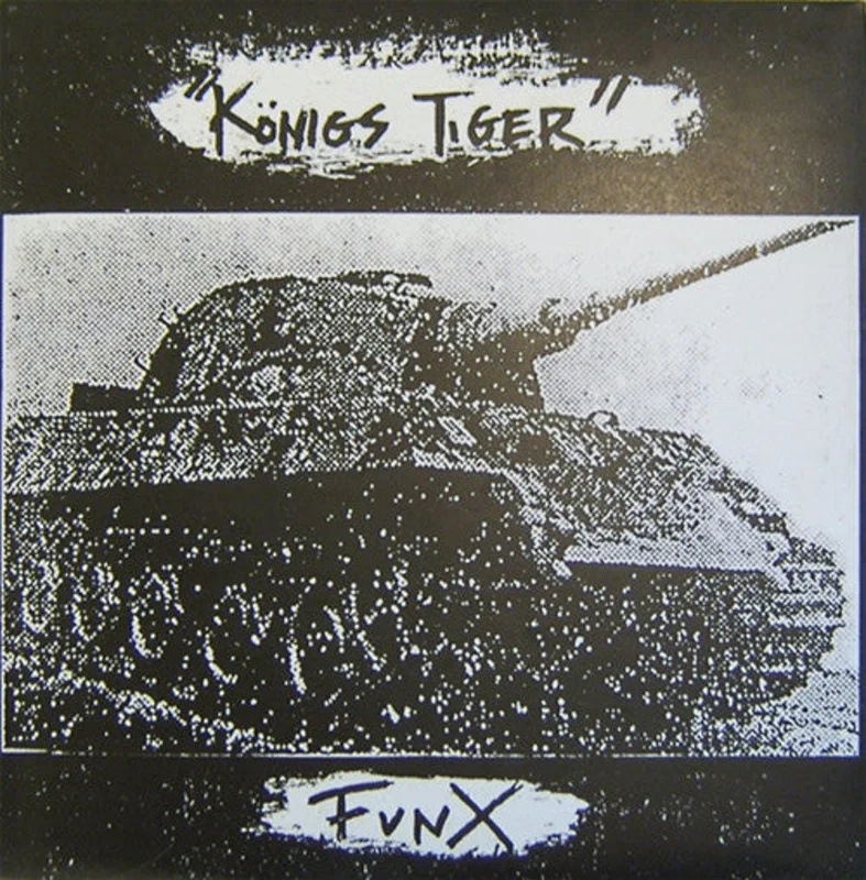 Funx - Konigs Tiger USED 7" (in 10" sleeve)