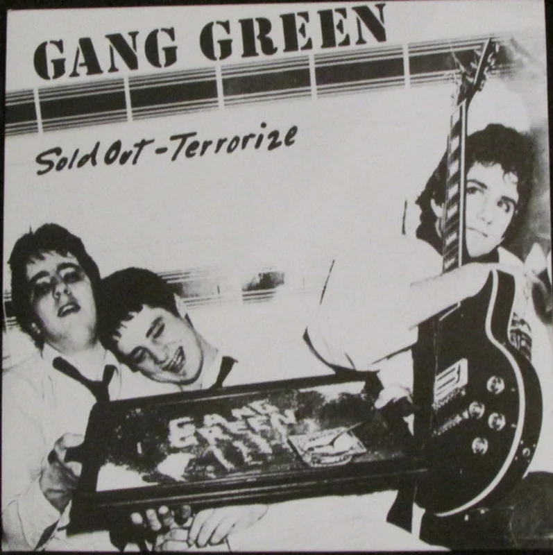 Gang Green - Sold Out NEW 7"