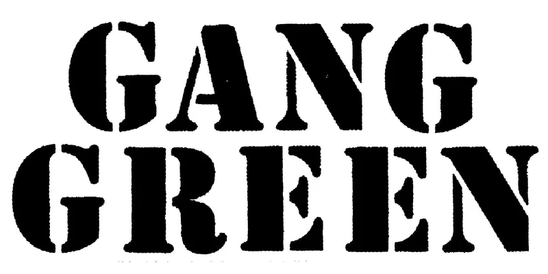 GANG GREEN sticker