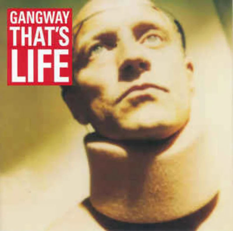 Gangway  That's Life  (1996)