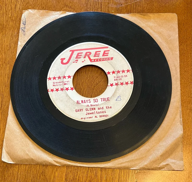 Gary Glenn and The Jewel Tones - What Do You Want b/w Always So True