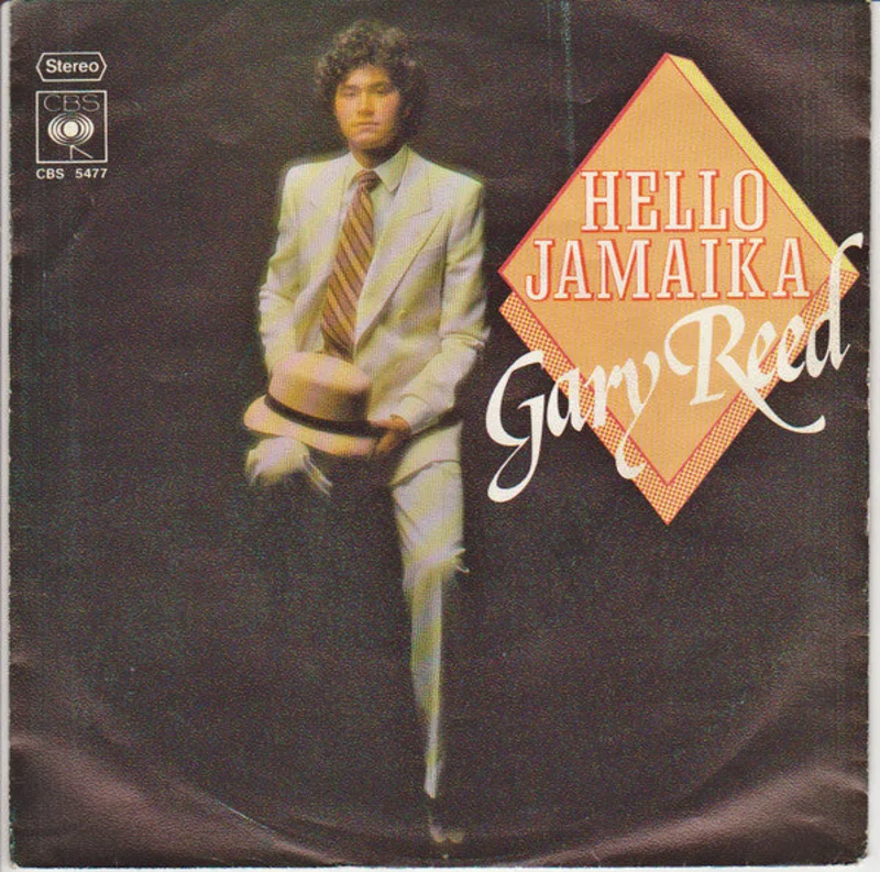 Gary Reed  Hello Jamaica  (1977)     7"
