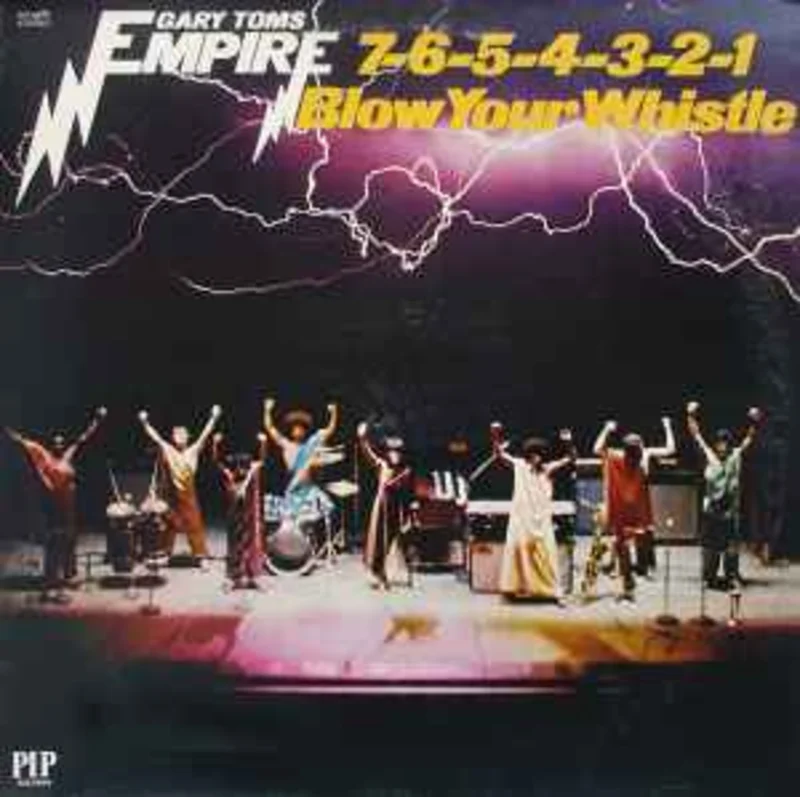 Gary Toms Empire  7-6-5-4-3-2-1 Blow Your Whistle  (1975)