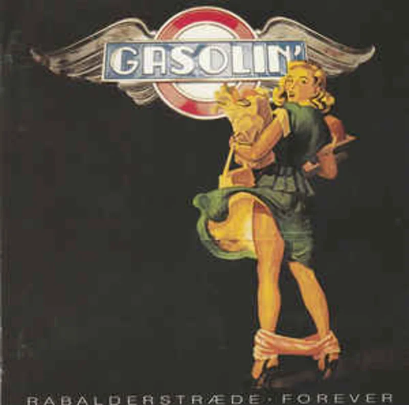 Gasolin'  Rabalderstrde Forever  (1990)