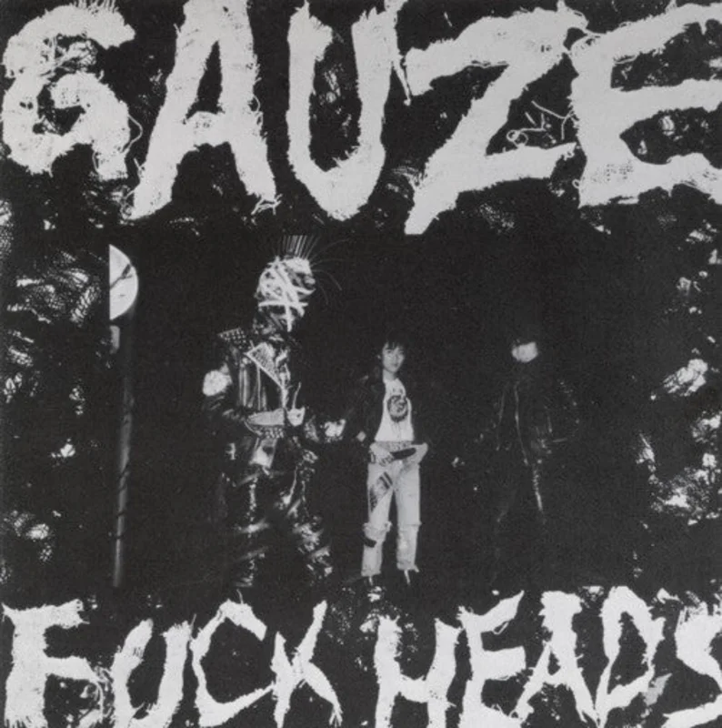 Gauze - Fuck Heads NEW CD