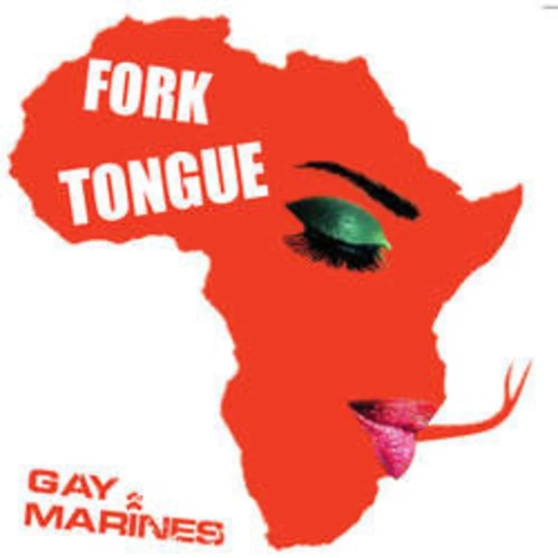 Gay Marines - Fork Tongue NEW 7"
