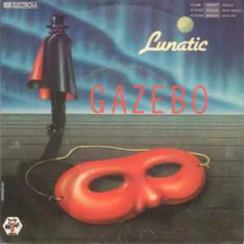 Gazebo  Lunatic  (1983)     7"