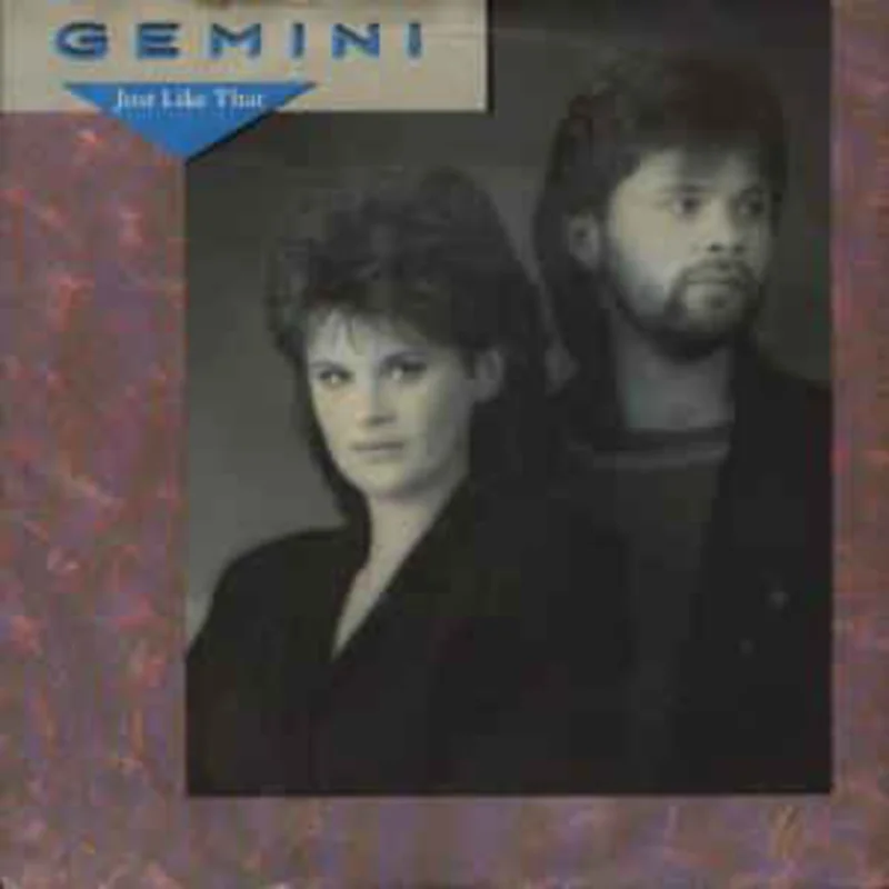 Gemini (5)  Just Like That (1986)