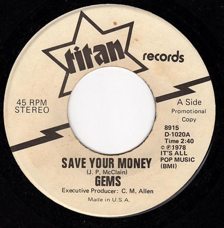 Gems - Save Your Money USED 7" (promo)