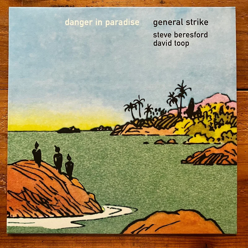 General Strike - Danger In Paradise (LP)