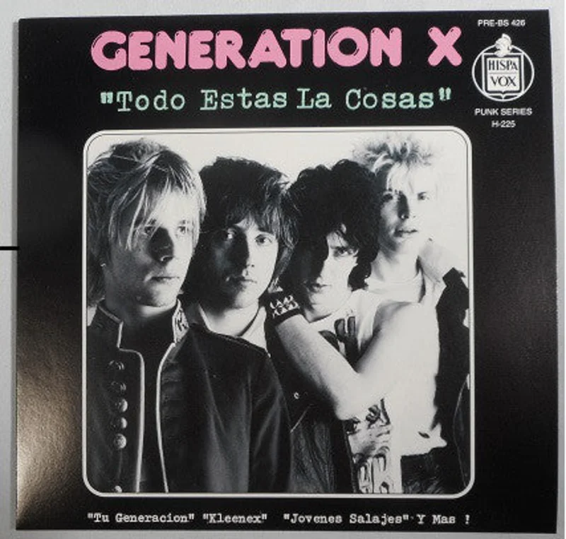 Generation X - Todo Estas La Cosas NEW 7"
