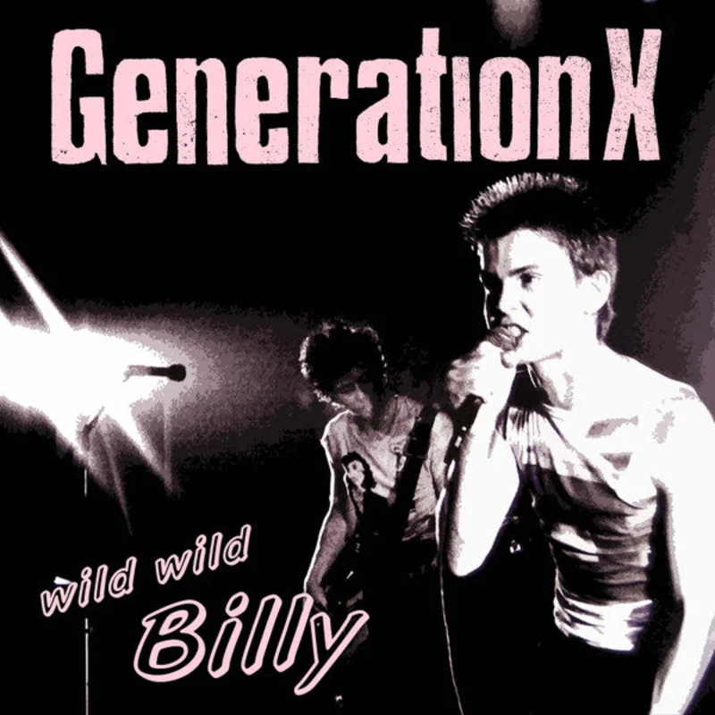 Generation X - Wild Wild Billy USED 7" (clear lathe)