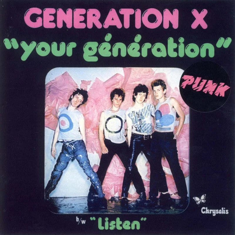 Generation X - Your Generation NEW 7"