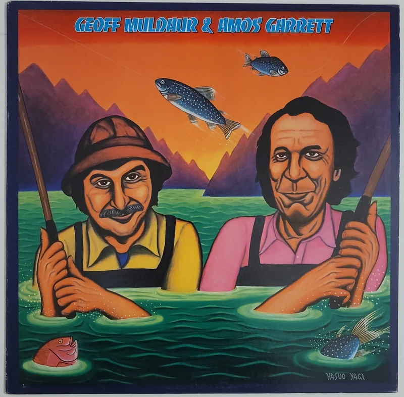 Geoff Muldaur & Amos Garrett - Geoff Muldaur & Amos Garrett Lp