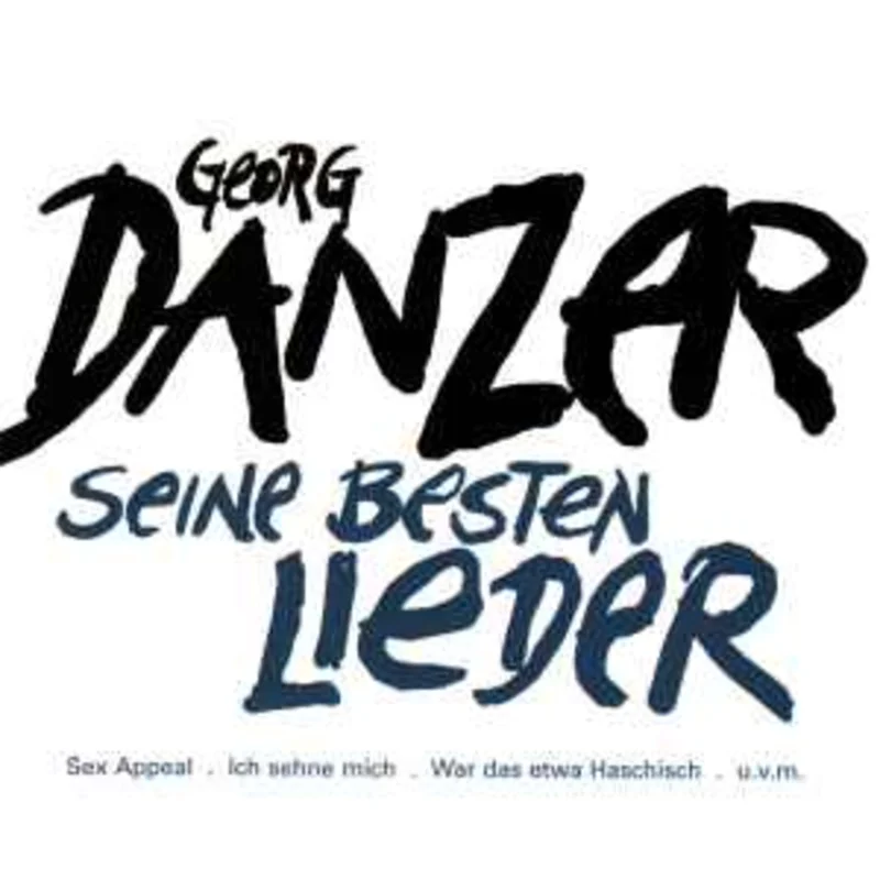 Georg Danzer  Seine Besten Lieder     CD
