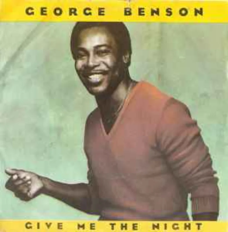 George Benson  Give Me The Night  (1980)     7"