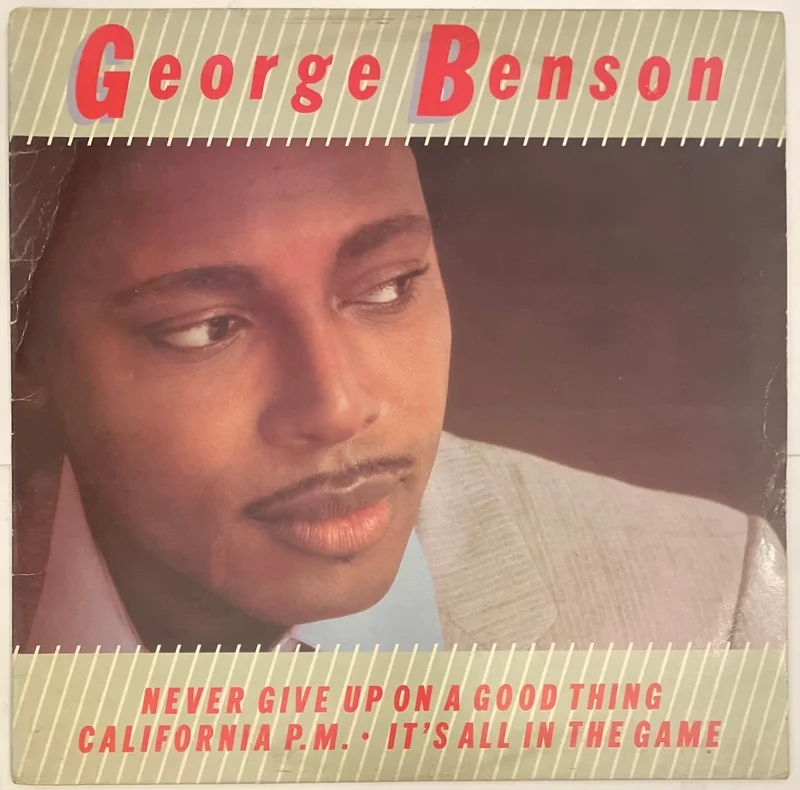 George Benson - Never Give Up On A Good Thing 12" Single