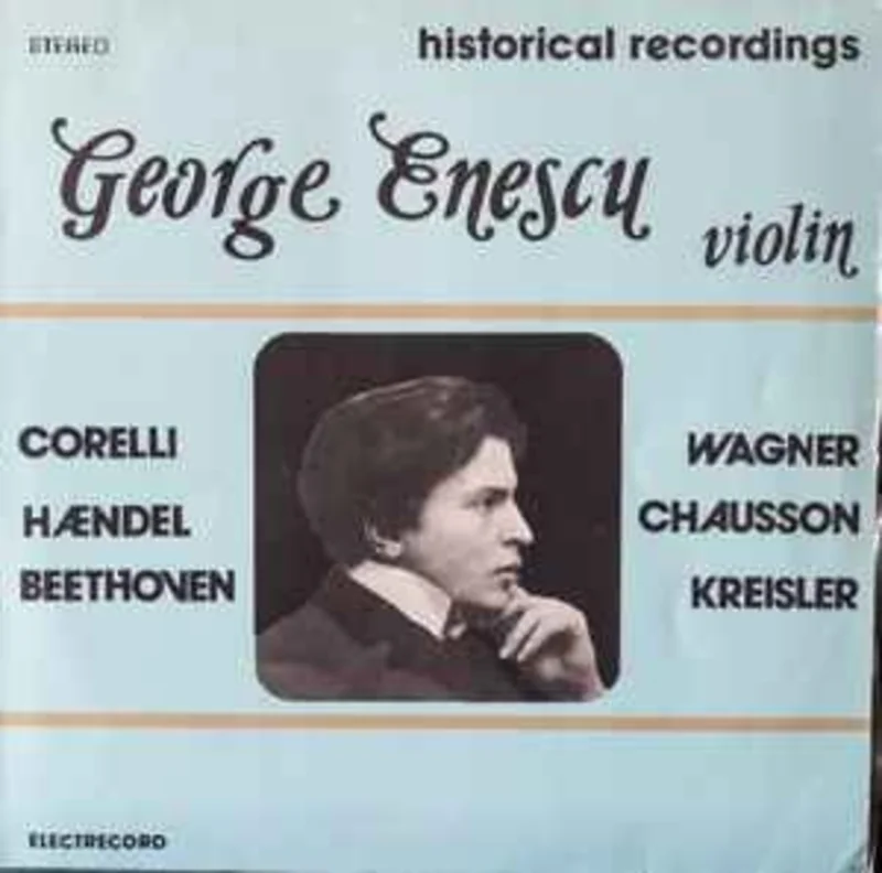 George Enescu  Historical Recordings  (1985)