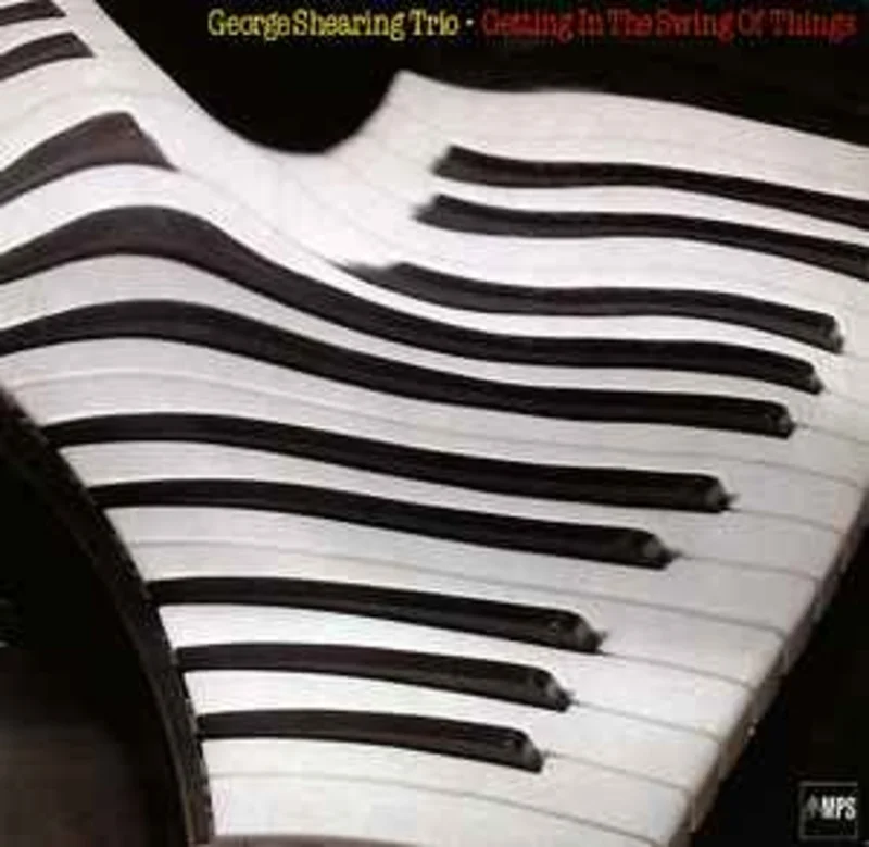 George Shearing Trio  Getting In The Swing Of Things  (1980)