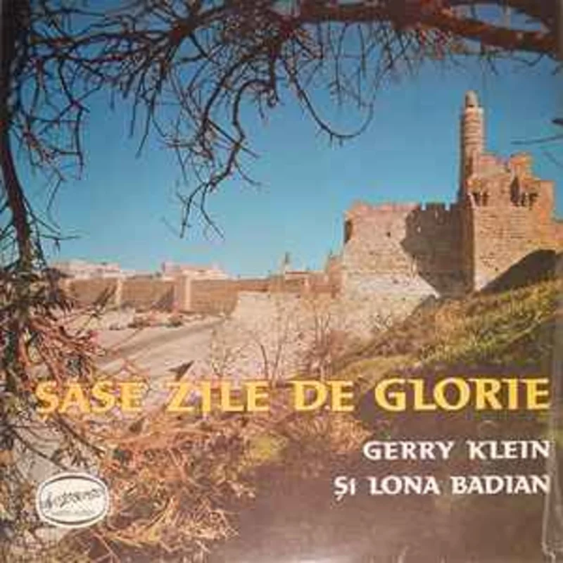 Gerry Klein, Lona Badian  Sase Zile De Glorie  (1967)