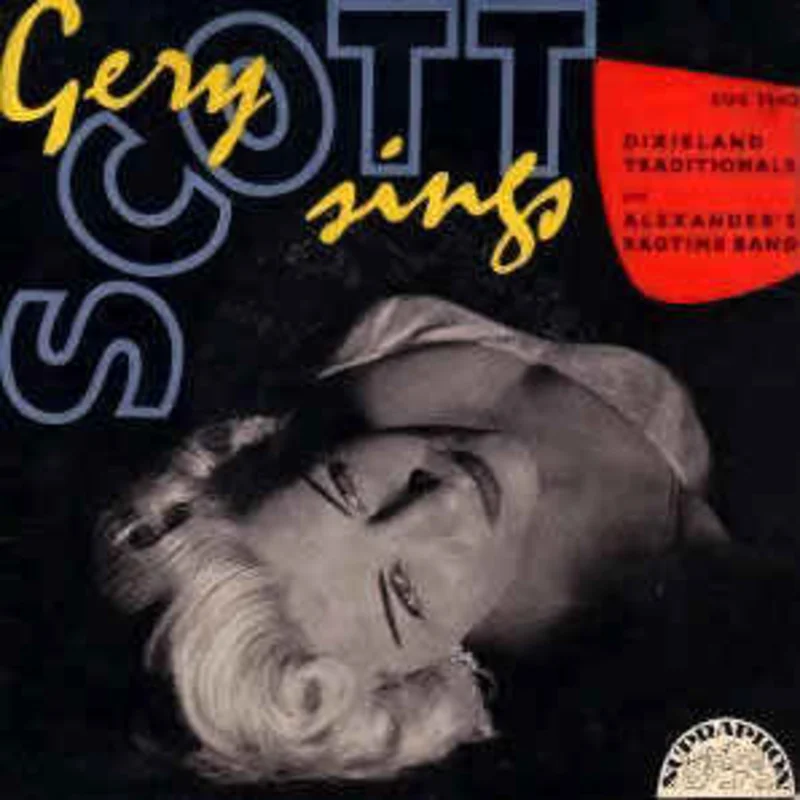 Gery Scott  Gery Scott Sings Dixieland Traditionals And Alexander's Ragtime Band