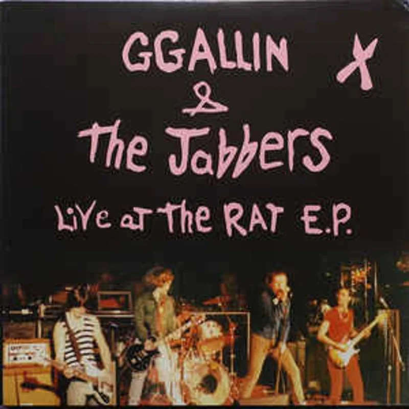 GG Allin & The Jabbers - Live At The Rat E.P. NEW LP