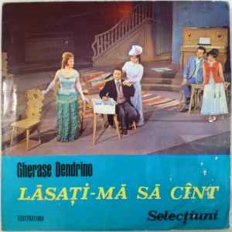 Gherase Dendrino  Lsai-m S Cnt (Seleciuni)  (1966)     10"