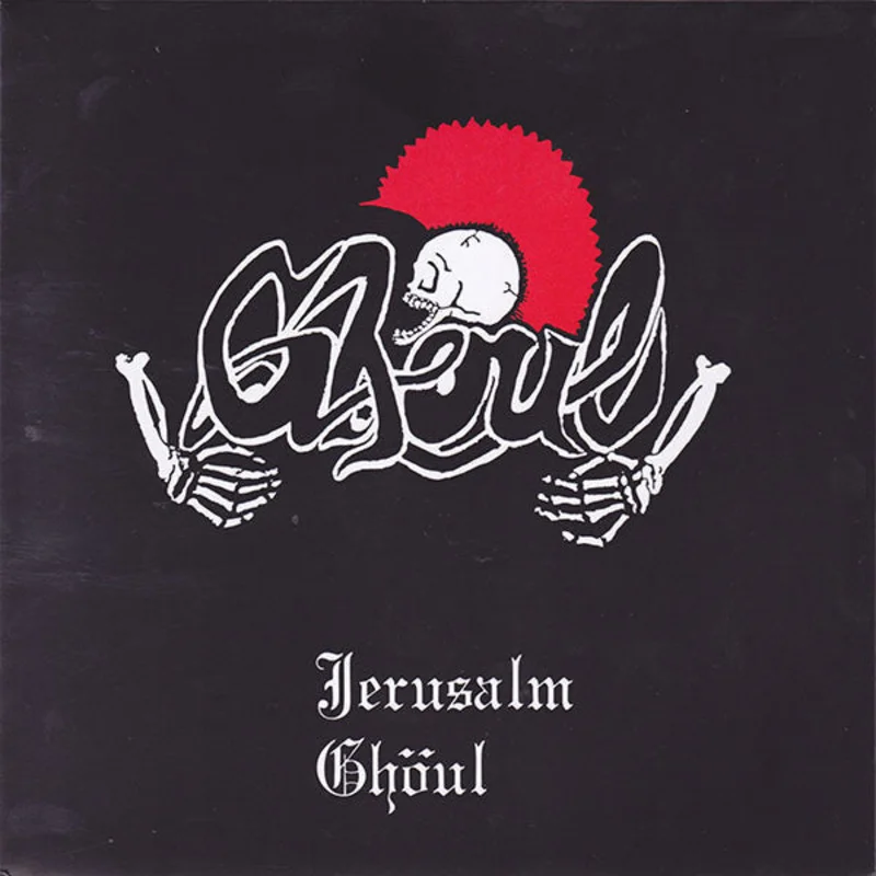 Ghoul - Jerusalm NEW 7"