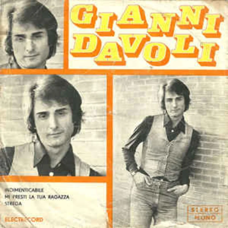 Gianni Davoli  Indimenticabile / Mi Presti La Tua Ragazza / Strega