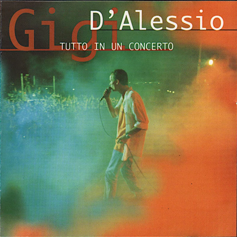 Gigi D'Alessio  Tutto In Un Concerto  (2001)     CD