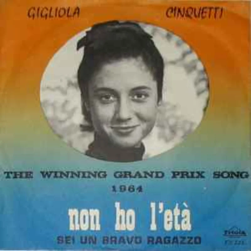 Gigliola Cinquetti  Non Ho L'Et  (1964)    7"