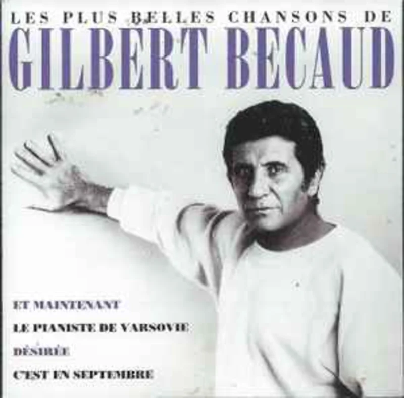 Gilbert Bcaud  Les Plus Belles Chansons De Gilbert Becaud  (1995)     CD