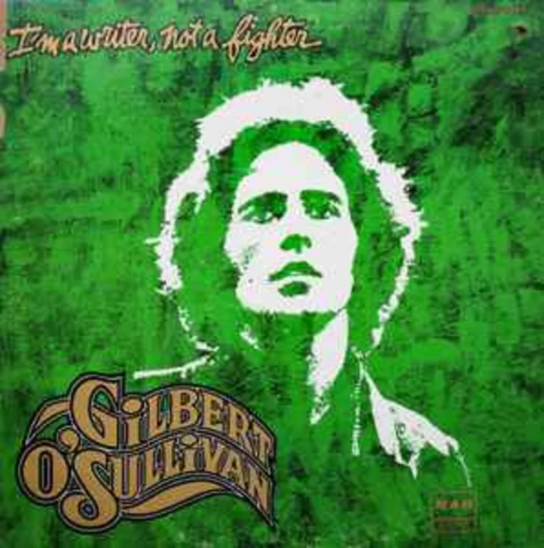 Gilbert O'Sullivan  I'm A Writer, Not A Fighter  (1973)