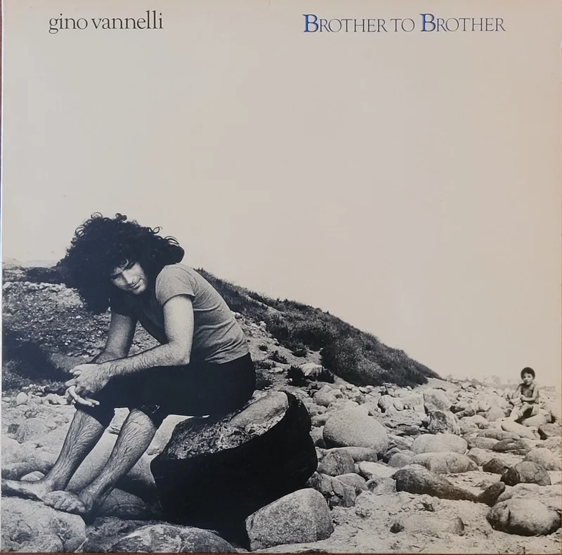 Gino Vannelli - Brother To Brother Lp