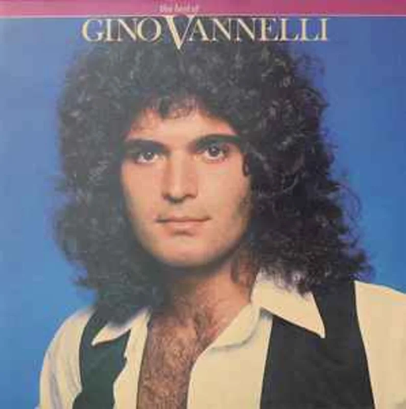 Gino Vannelli  The Best Of Gino Vannelli  (1980)