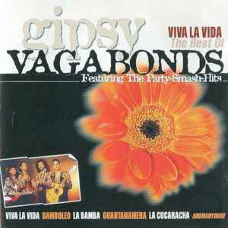 Gipsy Vagabonds  Viva La Vida (The Best Of Gipsy Vagabonds)  (1998)    CD