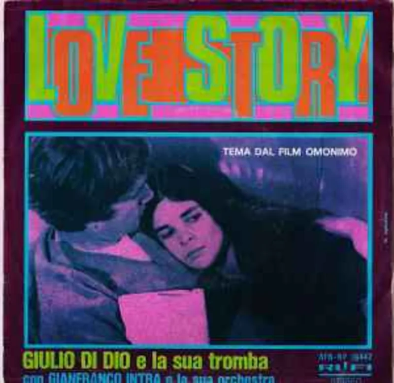 Giulio Di Dio E La Sua Tromba*  Love Story  (1971)     7"