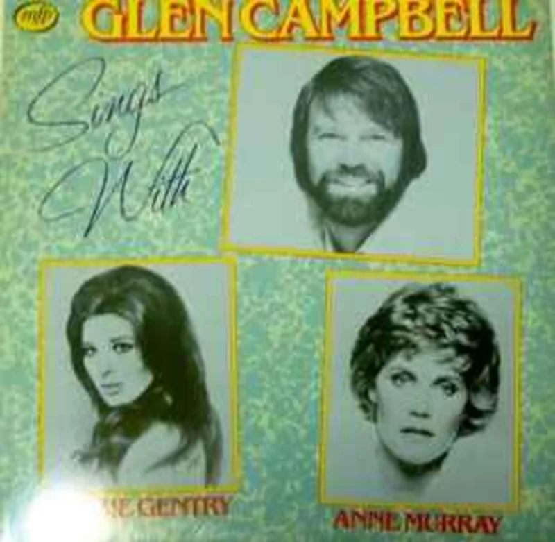 Glen Campbell, Anne Murray, Bobbie Gentry  Sings With Anne Murray / Bobbie Gentry  (1983)